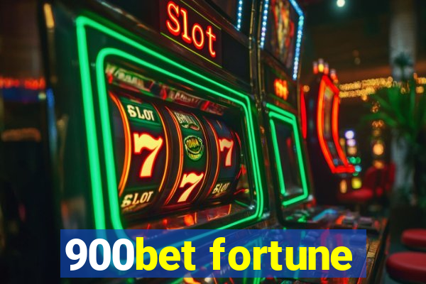 900bet fortune
